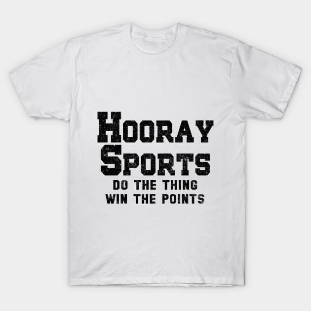 Hooray Sports Do The Thing With The Points T-Shirt by shopbudgets